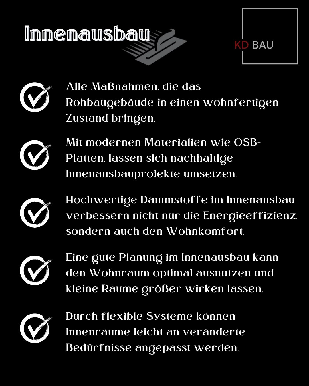 Innenausbau – Vorteile auf einen Blick